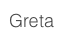 Greta